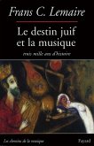 Le Destin juif et la musique (eBook, ePUB)