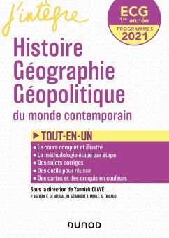 ECG 1re année Histoire Géographie Géopolitique - 2021 - Tout-en-un (eBook, ePUB) - Clavé, Yannick; Agéron, Pierre; de Bélizal, Edouard; Gérardot, Maie; Merle, Thomas; Tricaud, Sabrina