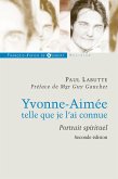 Yvonne Aimée, telle que je l'ai connue (eBook, ePUB)