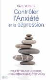 Contrôler l'anxiété et la dépression (eBook, ePUB)