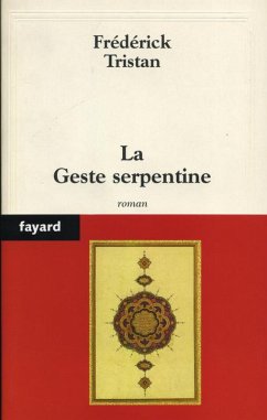 Cover La Geste serpentine (eBook, ePUB)