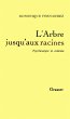 L'arbre jusqu'aux racines (eBook, ePUB) - Bild 1