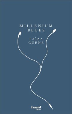 Millénium blues (eBook, ePUB) - Guène, Faïza