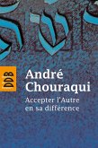 Accepter l'autre en sa différence (eBook, ePUB)