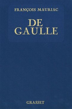 De Gaulle (eBook, ePUB) - Mauriac, François