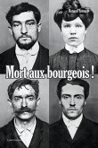 Mort aux bourgeois ! Nouvelle édition (eBook, ePUB)
