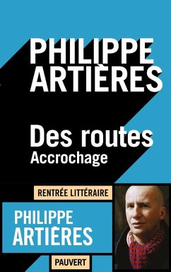 Des routes (eBook, ePUB) - Artières, Philippe