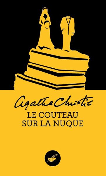 Le couteau sur la nuque (Nouvelle traduction révisée) (eBook, ePUB) Le couteau sur la nuque (Nouvelle traduction révisée) (eBook, ePUB)