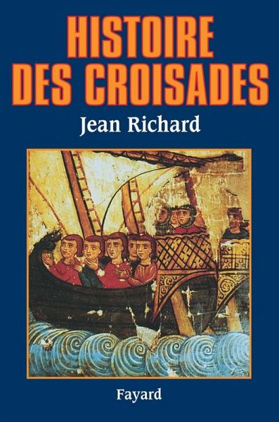 Histoire des croisades (eBook, ePUB) Histoire des croisades (eBook, ePUB)