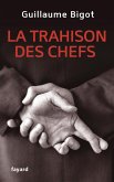 La Trahison des chefs (eBook, ePUB) La Trahison des chefs (eBook, ePUB)
