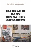 J'ai grandi dans des salles obscures (eBook, ePUB) J'ai grandi dans des salles obscures (eBook, ePUB)