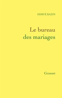 Le bureau des mariages (eBook, ePUB) - Bazin, Hervé