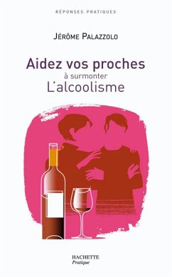 Cover AIDEZ VOS PROCHES A SURMONTER L'ALCOOLISME (eBook, ePUB)