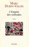 L'Empire des solitudes (eBook, ePUB)