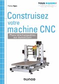 Construisez votre machine CNC (eBook, ePUB)