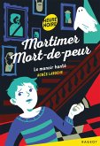 Mortimer Mort-de-peur - Le manoir hanté (eBook, ePUB)
