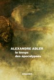 Le temps des apocalypses (eBook, ePUB)