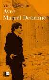 Avec Marcel Detienne (eBook, ePUB)