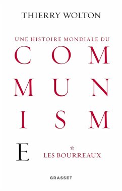 Histoire mondiale du communisme, tome 1 (eBook, ePUB) - Wolton, Thierry