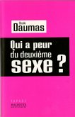 Qui a peur du deuxième sexe ? (eBook, ePUB) Qui a peur du deuxième sexe ? (eBook, ePUB)
