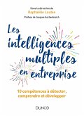 Les intelligences multiples en entreprise (eBook, ePUB) Les intelligences multiples en entreprise (eBook, ePUB)