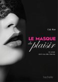 Le masque du plaisir (eBook, ePUB)