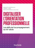 Digitaliser l'orientation professionnelle (eBook, ePUB)
