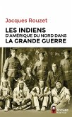 Les Indiens d'Amérique du Nord dans la Grande Guerre (eBook, ePUB)