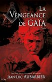 La vengeance de Gaïa (eBook, ePUB)