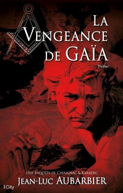 La vengeance de Gaïa (eBook, ePUB) - Aubarbier, Jean-Luc