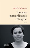 Les vies extraordinaires d'Eugène (eBook, ePUB)