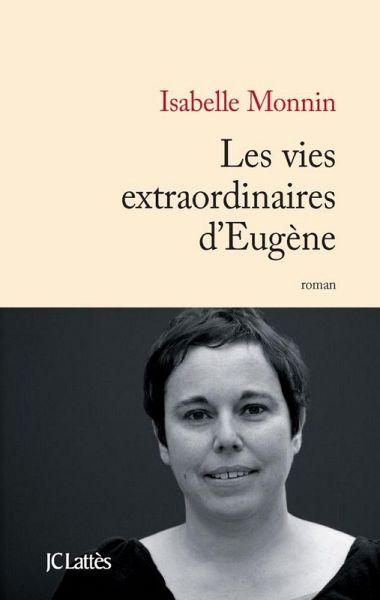 Les vies extraordinaires d'Eugène (eBook, ePUB) Les vies extraordinaires d'Eugène (eBook, ePUB)
