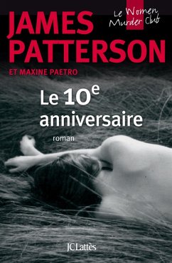 10e anniversaire (eBook, ePUB) - Patterson, James