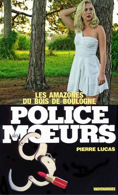 Cover Police des moeurs n°17 Les Amazones du Bois de Boulogne (eBook, ePUB)