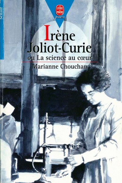 Irène Joliot-Curie ou la science au Coeur (eBook, ePUB)