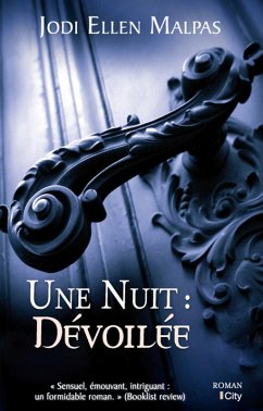 Une nuit : dévoilée (eBook, ePUB) - Malpas, Jodi Ellen