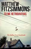 Tu me retrouveras (eBook, ePUB) Tu me retrouveras (eBook, ePUB)