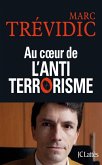 Au coeur de l'antiterrorisme (eBook, ePUB)