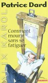 Alix Karol 20 Comment mourir sans se fatiguer (eBook, ePUB)