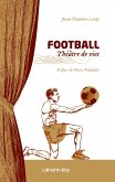 Football Théâtre de vies (eBook, ePUB)