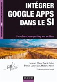 Intégrer Google Apps dans le SI (eBook, ePUB)