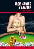 Trois cartes à abattre (eBook, ePUB)