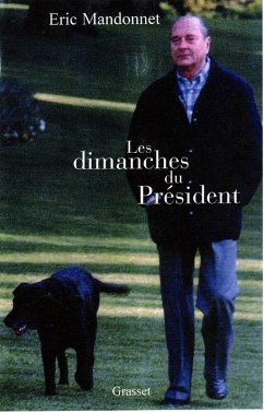 Les dimanches du président (eBook, ePUB) - Mandonnet, Eric