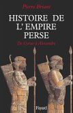 Histoire de l'Empire perse (eBook, ePUB) Histoire de l'Empire perse (eBook, ePUB)