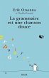 La grammaire est une chanson douce... - Bild 1