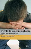 L'école de la dernière chance (eBook, ePUB)