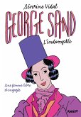 George Sand l'indomptée (eBook, ePUB) George Sand l'indomptée (eBook, ePUB)