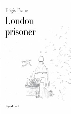 London prisoner (eBook, ePUB) - Franc, Régis