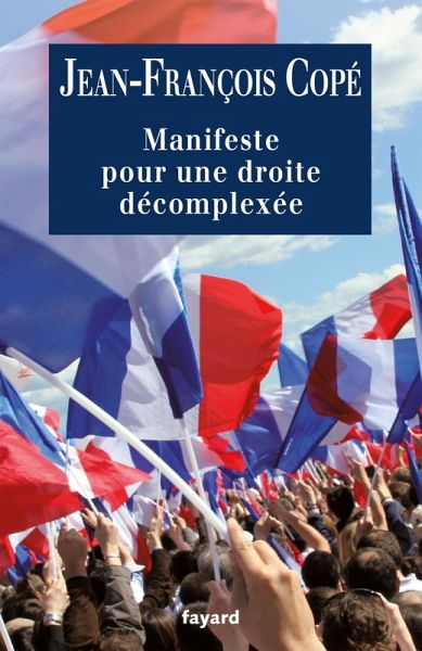 Manifeste pour une droite décomplexée (eBook, ePUB)