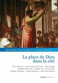 La place de Dieu dans la cité (eBook, ePUB) La place de Dieu dans la cité (eBook, ePUB)